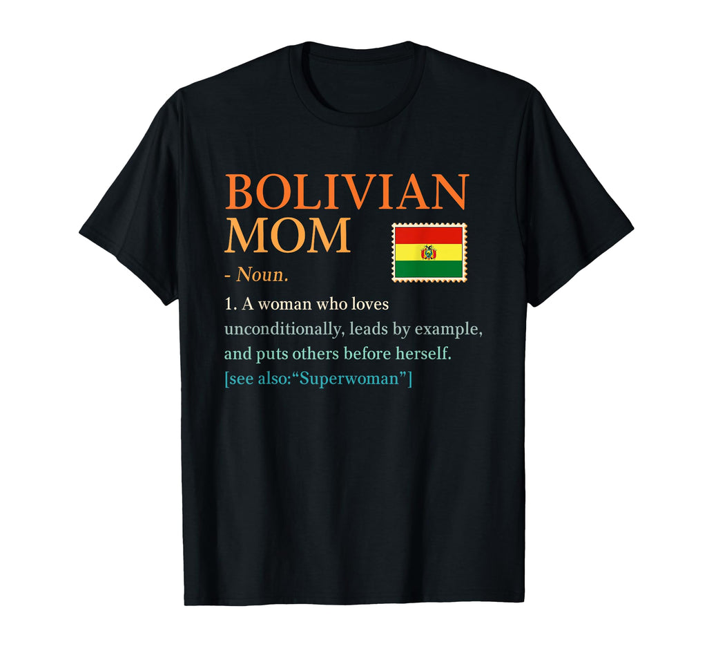 Bolivian Mom Definition Bolivia Pride Flag T-Shirt - Trendy Graphic Unisex - T-Shirt, Sweatshirt, Hoodie