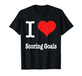 Soccer I Love Scoring Goals Strikers T-Shirt - Graphic Print Men Women - T-Shirt, Sweatshirt, Hoodie