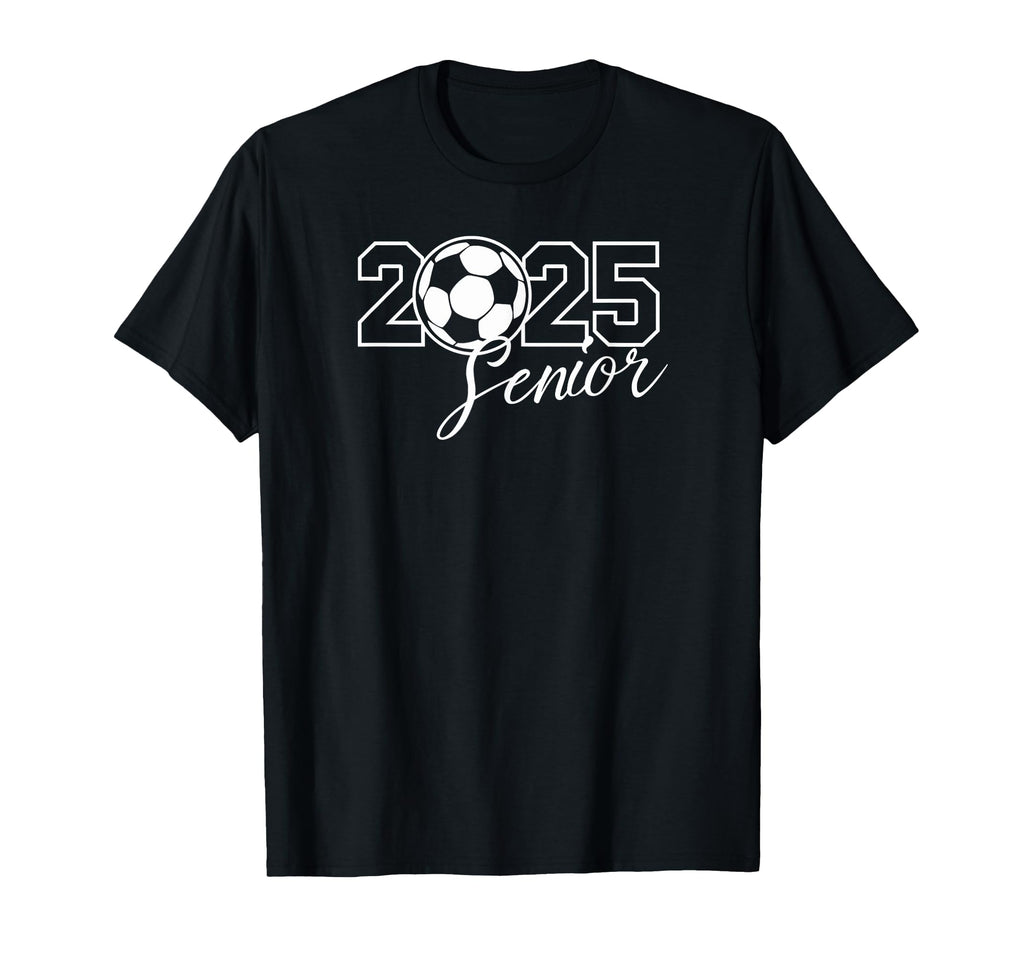 Senior 2025 Soccer Mom High School T-Shirt - Streetwear Style Men Women - T-Shirt, Sweatshirt, Hoodie
