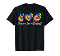 Tie Dye Peace Love Football Sports Team T-Shirt - Graphic Print Unisex - T-Shirt, Sweatshirt, Hoodie