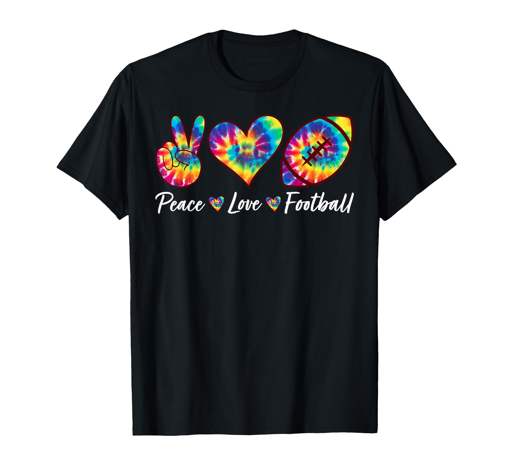 Tie Dye Peace Love Football Sports Team T-Shirt - Graphic Print Unisex - T-Shirt, Sweatshirt, Hoodie