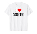 I Love Soccer I Heart Soccer T-Shirt - Casual Everyday Wear for Adults - T-Shirt, Sweatshirt, Hoodie