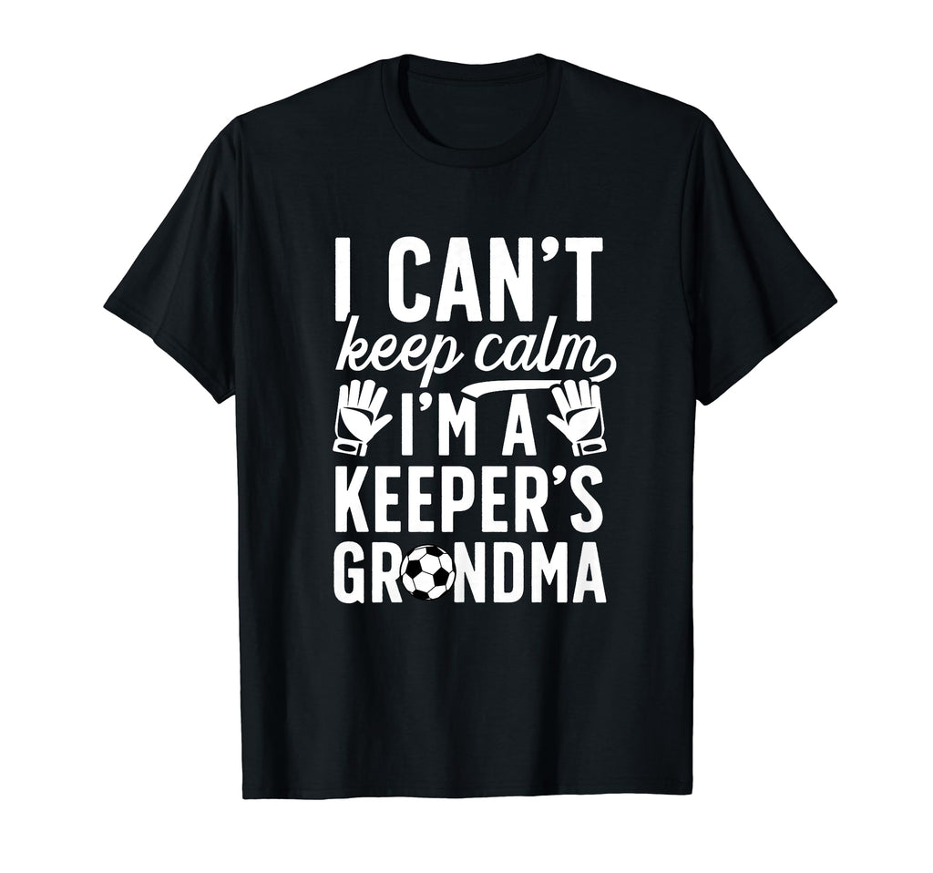 Im Soccer Keeper Grandma Soccer Goalie T-Shirt - Unique Graphic Men Women - T-Shirt, Sweatshirt, Hoodie