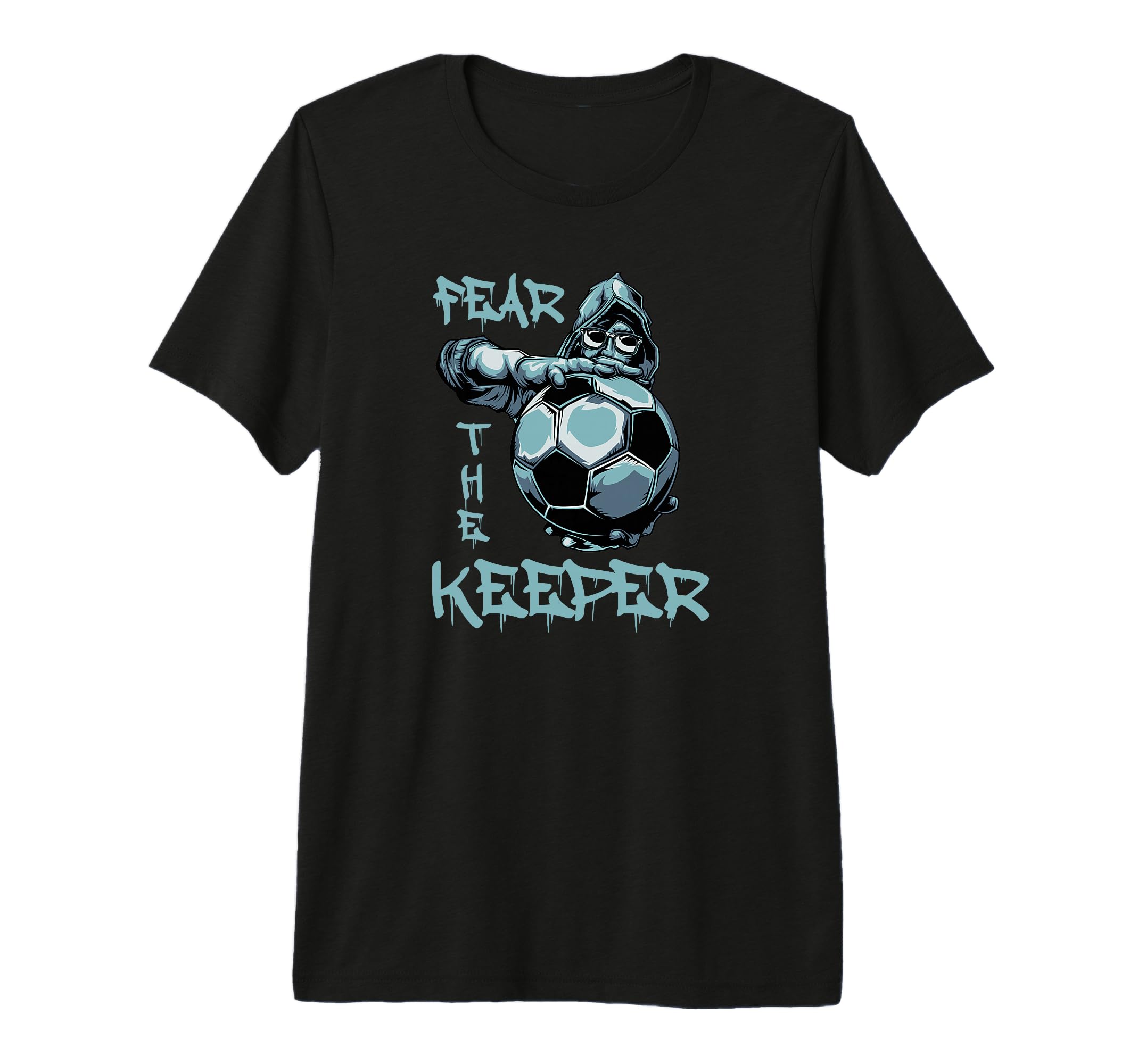 Fear Keeper Football Goalkeeper T-Shirt - Trendy Graphic for Adults - T-Shirt, Sweatshirt, Hoodie