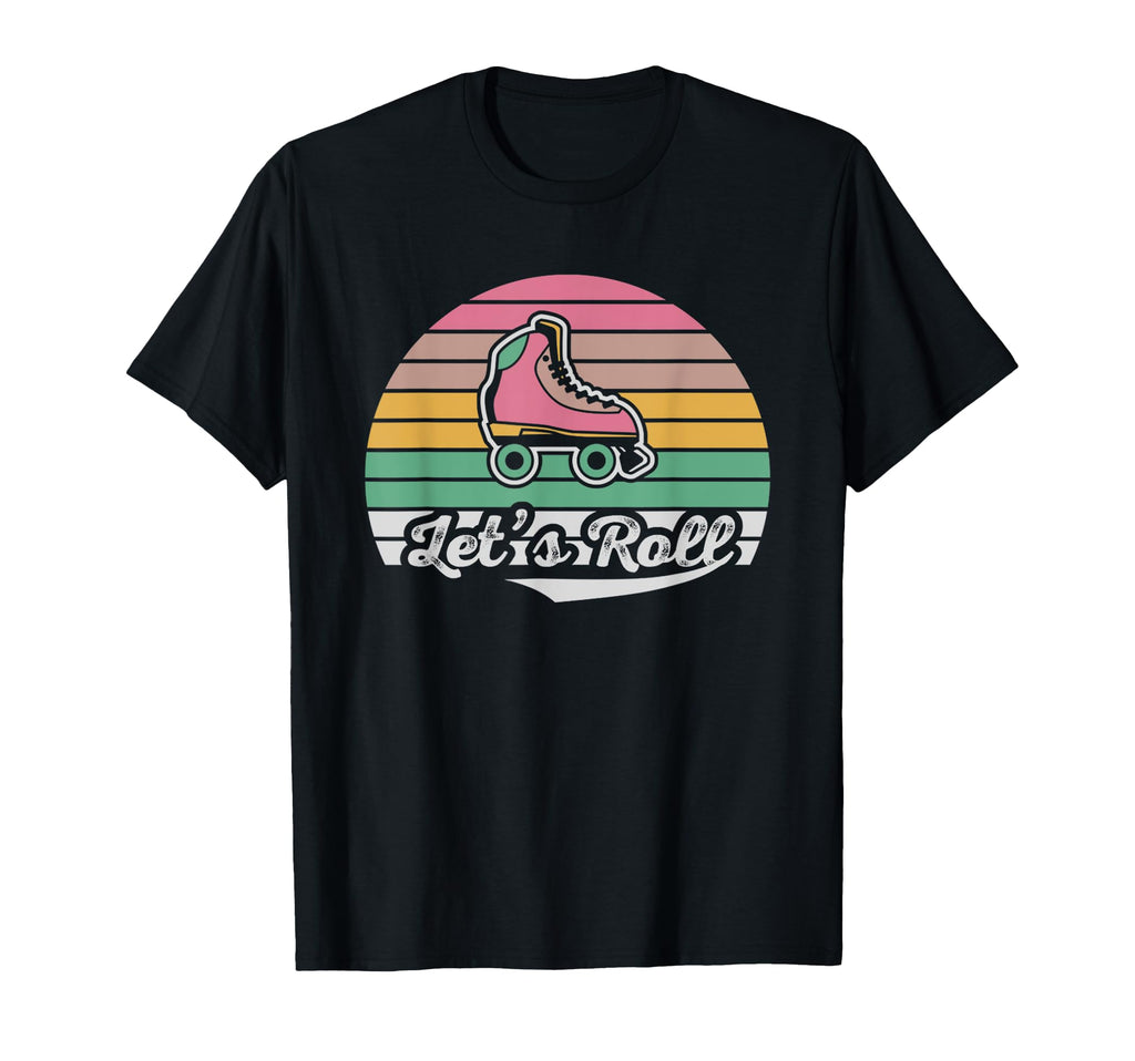 Lets Roll Roller Skate Fun T-Shirt - Trendy Graphic for Adults - T-Shirt, Sweatshirt, Hoodie