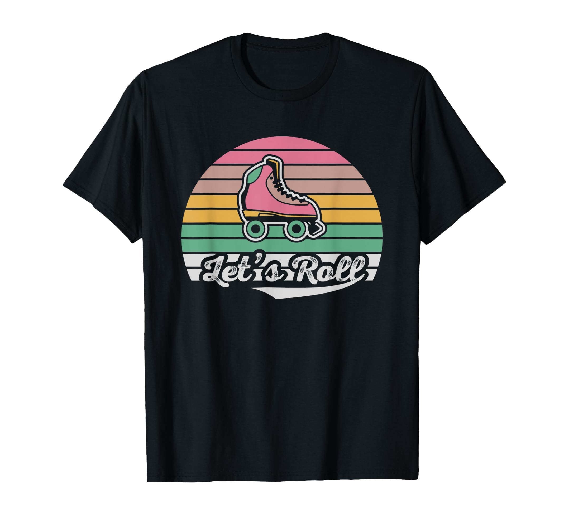 Lets Roll Roller Skate Fun T-Shirt - Trendy Graphic for Adults - T-Shirt, Sweatshirt, Hoodie