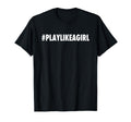 Play Like T-Shirt - Streetwear Style Men Women - T-Shirt, Sweatshirt, Hoodie