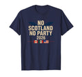 No Scotland No Party 2026 Flags T-Shirt - Graphic Print for Adults - T-Shirt, Sweatshirt, Hoodie