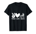 Peace Love Skate Roller Skating T-Shirt - Casual Everyday Wear Men Women - T-Shirt, Sweatshirt, Hoodie
