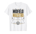 Football Collection Soccer Midfield T-Shirt - Casual Everyday Wear Unisex - T-Shirt, Sweatshirt, Hoodie