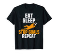 Eat Sleep Stop Goals Repeat Goalkeeper T-Shirt - Minimalist Print Unisex - T-Shirt, Sweatshirt, Hoodie