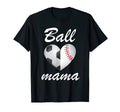 Ball Mama Funny Soccer And Baseball T-Shirt - Minimalist Print Men Women - T-Shirt, Sweatshirt, Hoodie