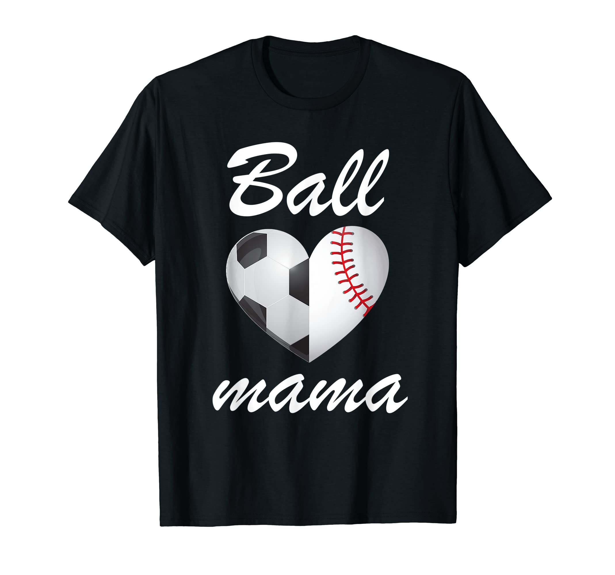 Ball Mama Funny Soccer And Baseball T-Shirt - Minimalist Print Men Women - T-Shirt, Sweatshirt, Hoodie