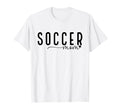 Soccer Mom Gifts Outfits Shop T-Shirt - Aesthetic Graphic Unisex - T-Shirt, Sweatshirt, Hoodie