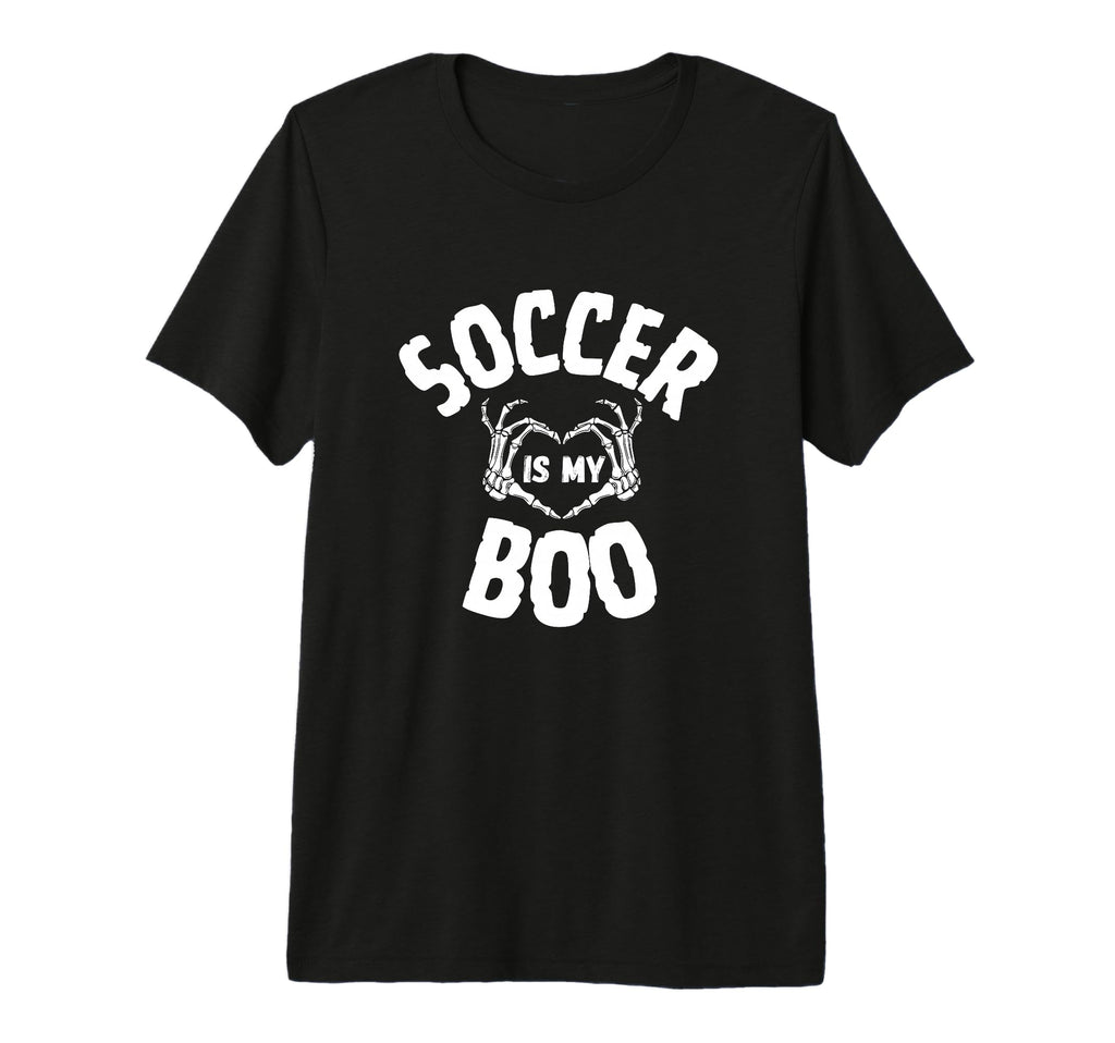 Soccer Is My Boo Skeleton Heart Hands T-Shirt - Novelty Apparel for Adults - T-Shirt, Sweatshirt, Hoodie