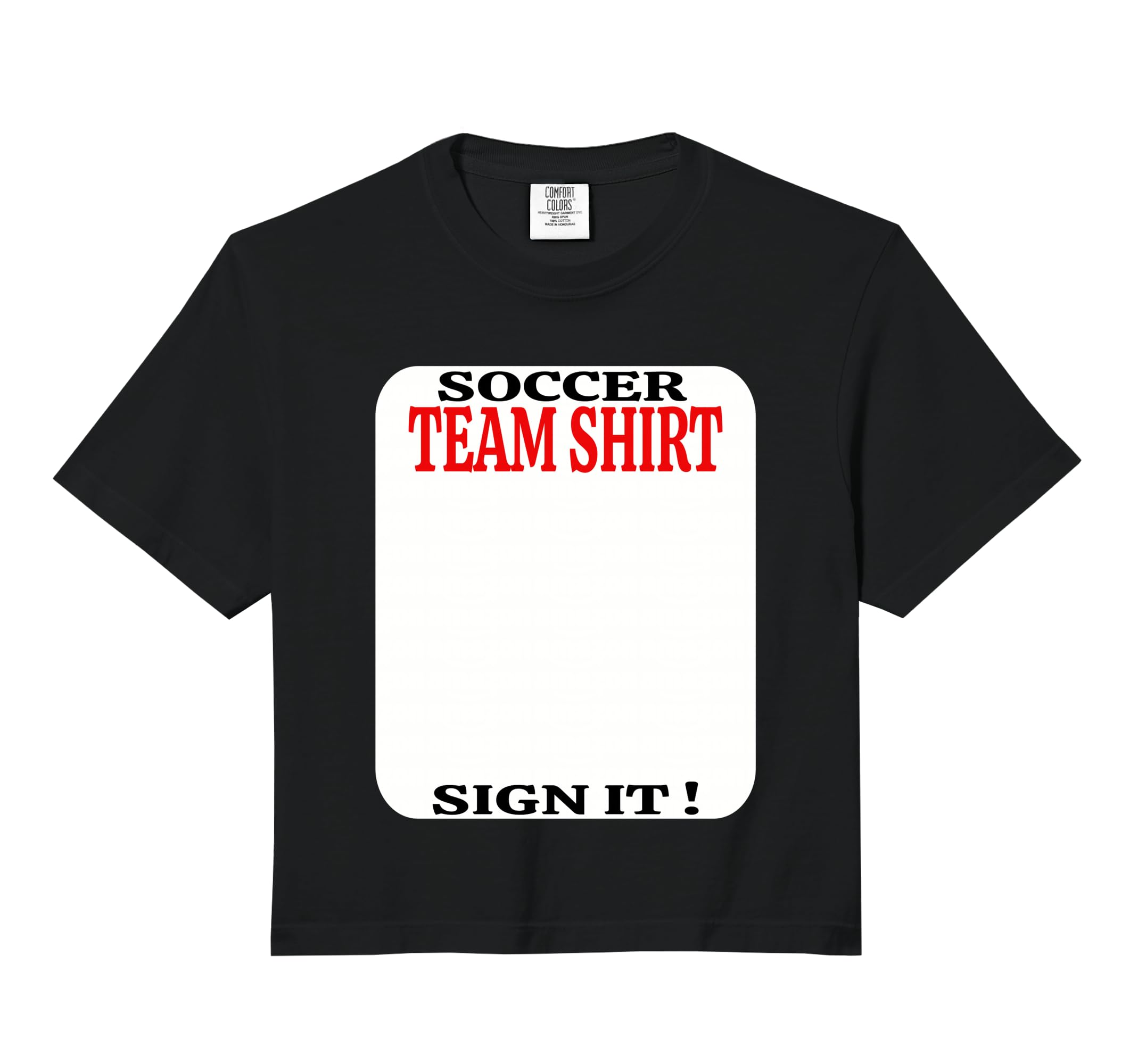 Soccer Team Sign It Funny Soccer Player T-Shirt - Unique Graphic Unisex - T-Shirt, Sweatshirt, Hoodie