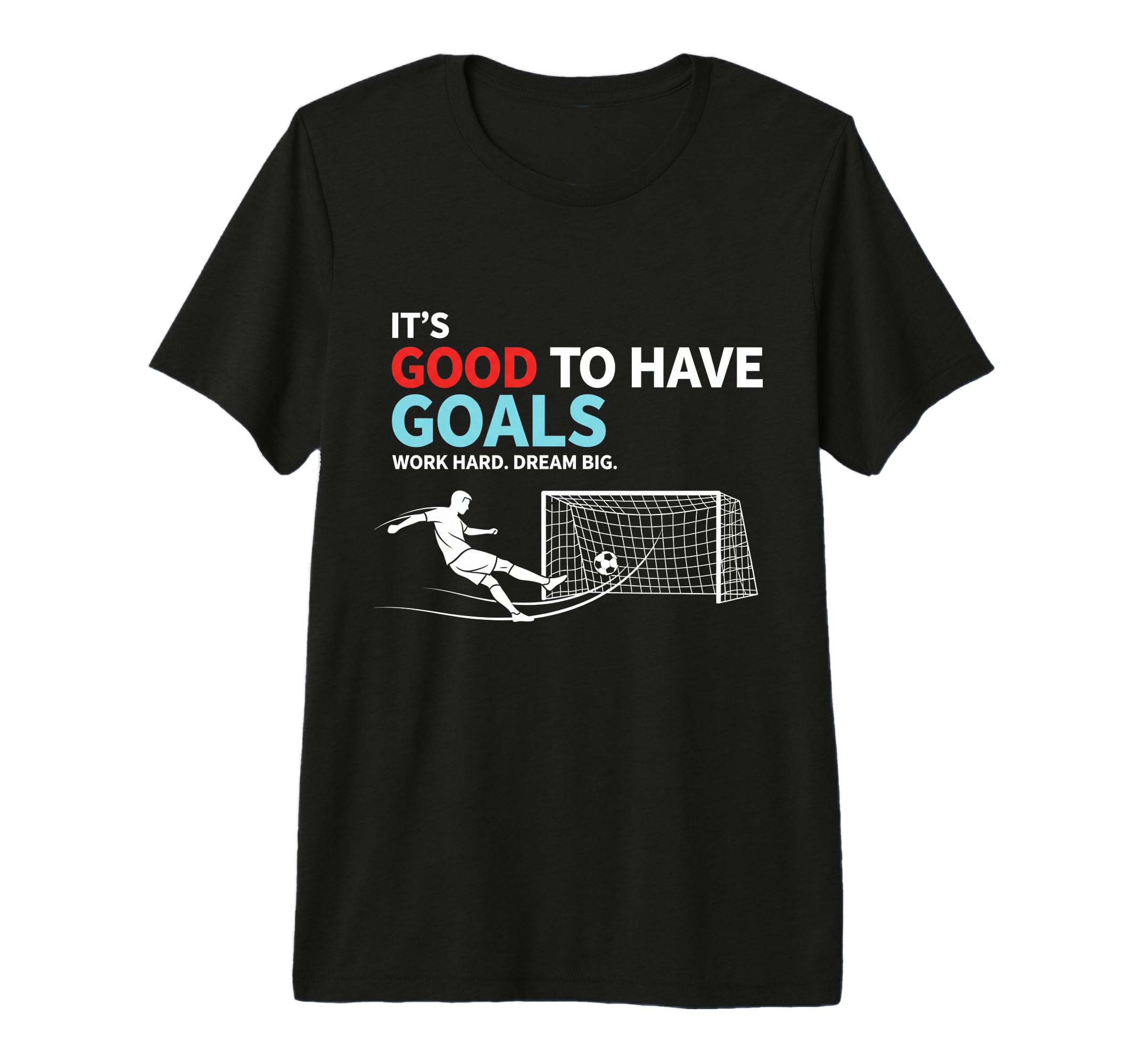 Soccer Its Good To Have Goals Tri Blend T-Shirt - Custom Art Print Unisex - T-Shirt, Sweatshirt, Hoodie