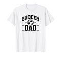 Soccer Dad White Sports Dad Game Day T-Shirt - Minimalist Print Unisex - T-Shirt, Sweatshirt, Hoodie