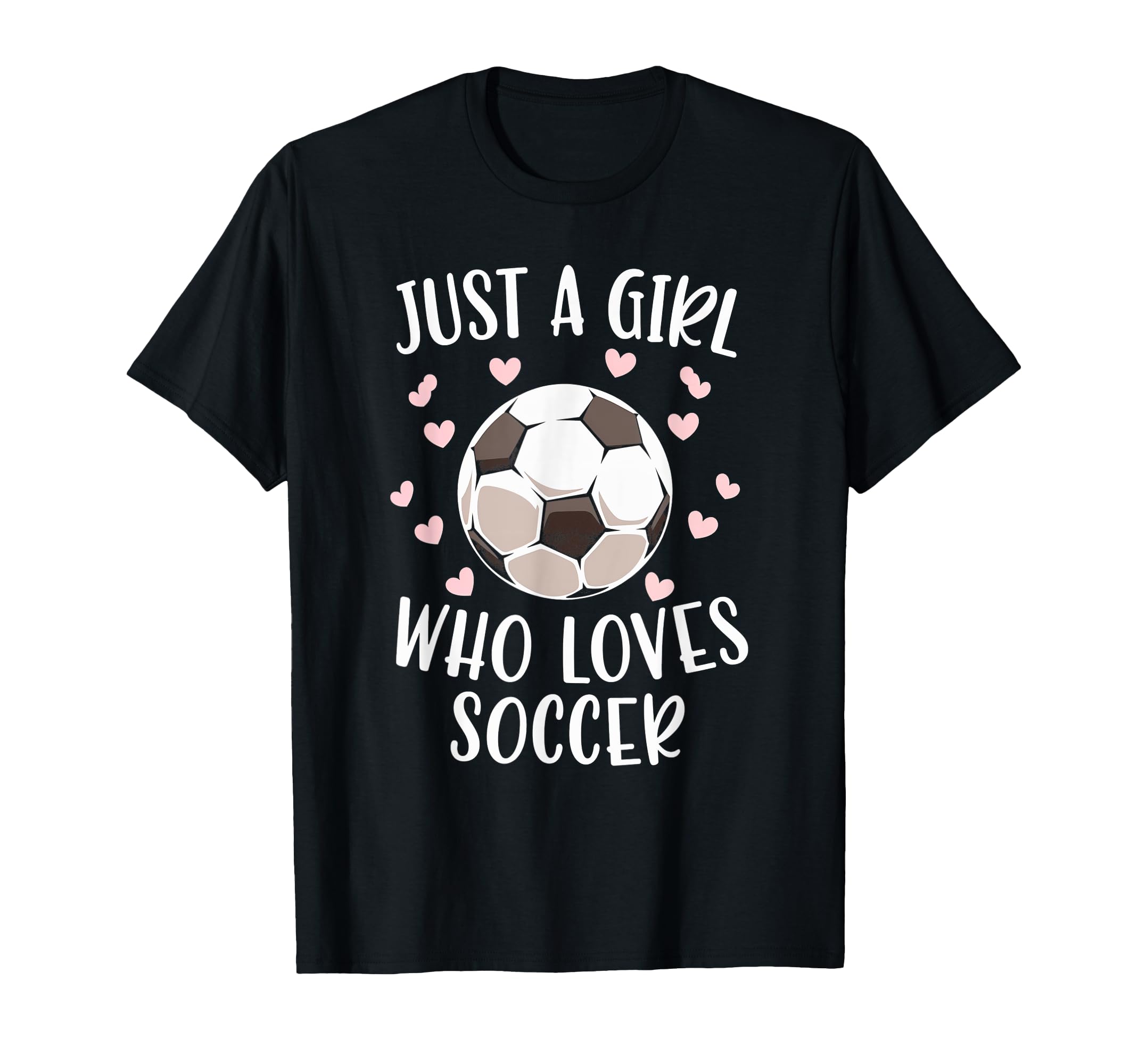 Just Soccer Love Sports Soccer Player T-Shirt - Graphic Print for Adults - T-Shirt, Sweatshirt, Hoodie