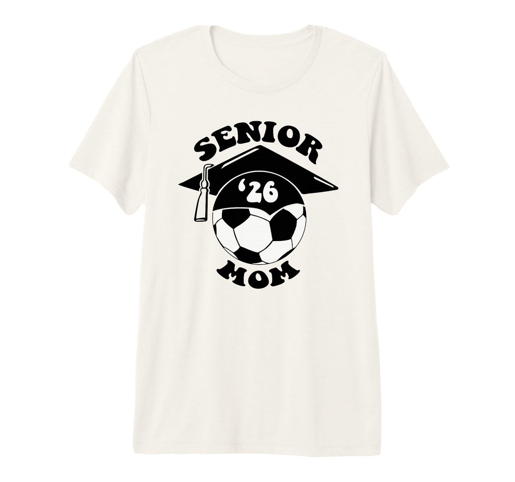 Soccer Senior Mom 2026 Graduation T-Shirt - Aesthetic Graphic Men Women - T-Shirt, Sweatshirt, Hoodie