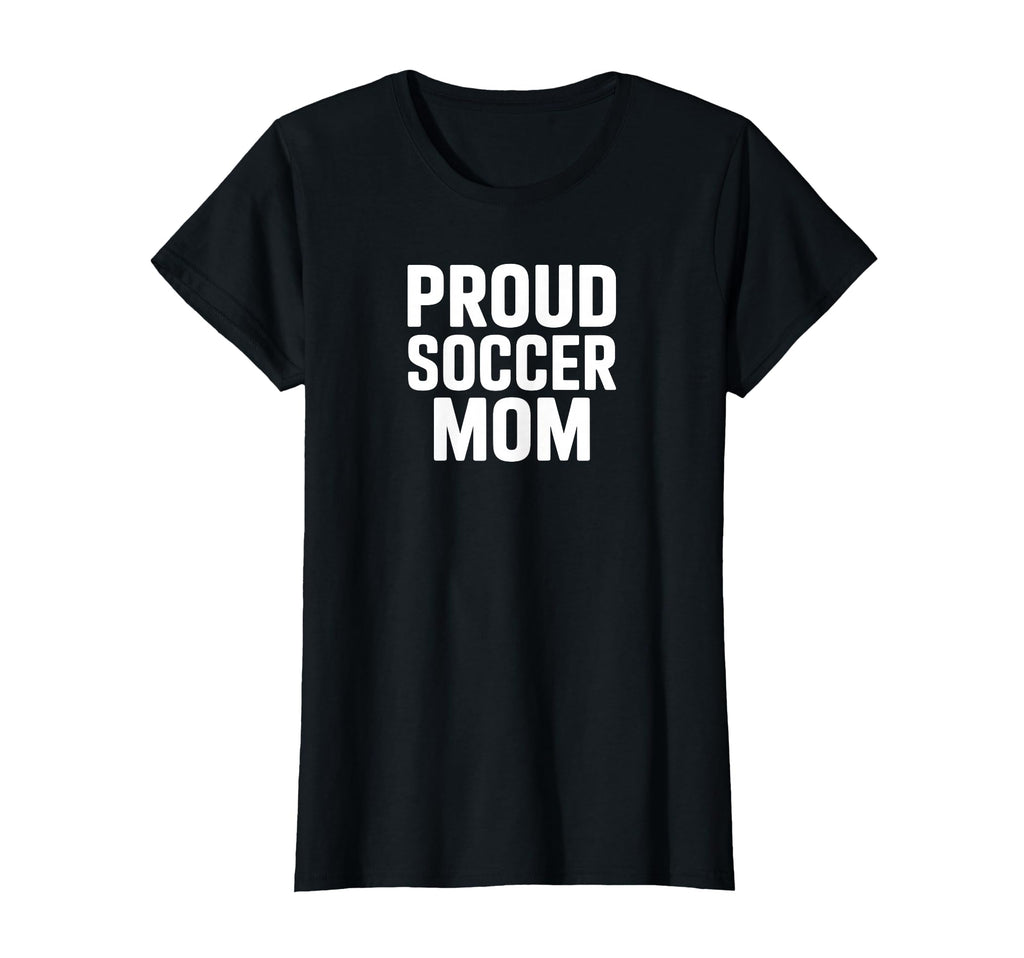 Proud Soccer Mom Game Day Team T-Shirt - Aesthetic Graphic Men Women - T-Shirt, Sweatshirt, Hoodie