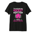 Im Hockey Goalie Sister Hockey Keeper T-Shirt - Novelty Apparel for Adults - T-Shirt, Sweatshirt, Hoodie