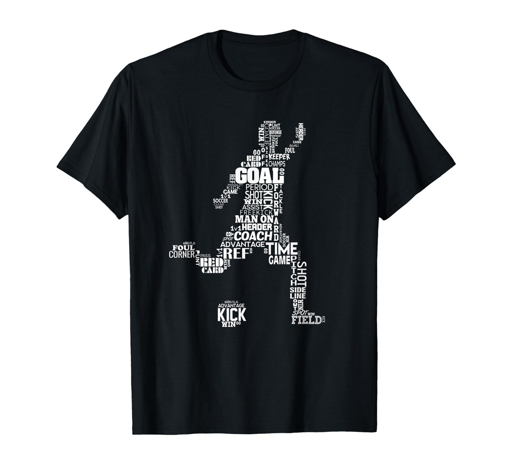 Soccer Player Typography Words Text T-Shirt - Streetwear Style Unisex - T-Shirt, Sweatshirt, Hoodie