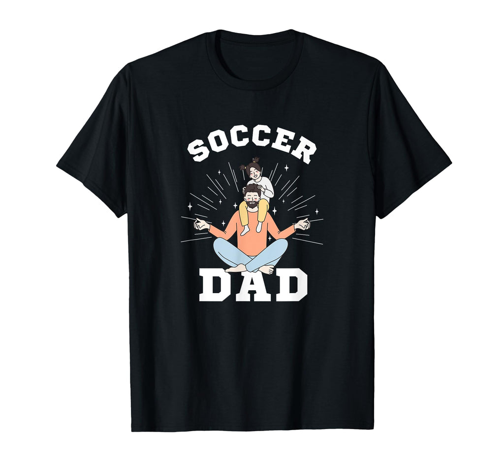 Soccer Dad T-Shirt - Streetwear Style Men Women - T-Shirt, Sweatshirt, Hoodie