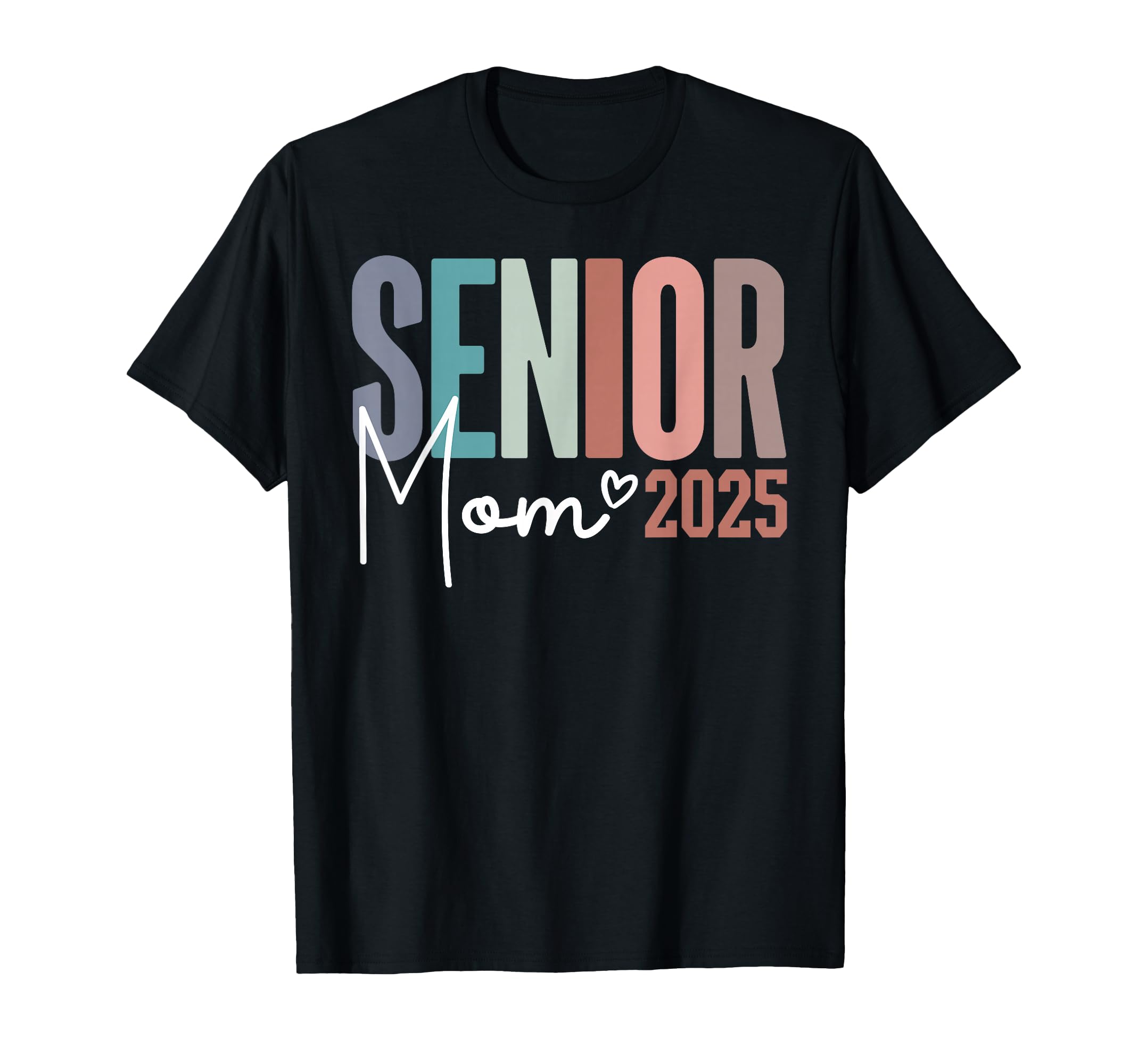Senior Mom 2025 Class 2025 T-Shirt - Streetwear Style for Adults - T-Shirt, Sweatshirt, Hoodie
