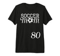 Soccer Mom Jersey Number 80 Favorite T-Shirt - Custom Art Print Unisex - T-Shirt, Sweatshirt, Hoodie