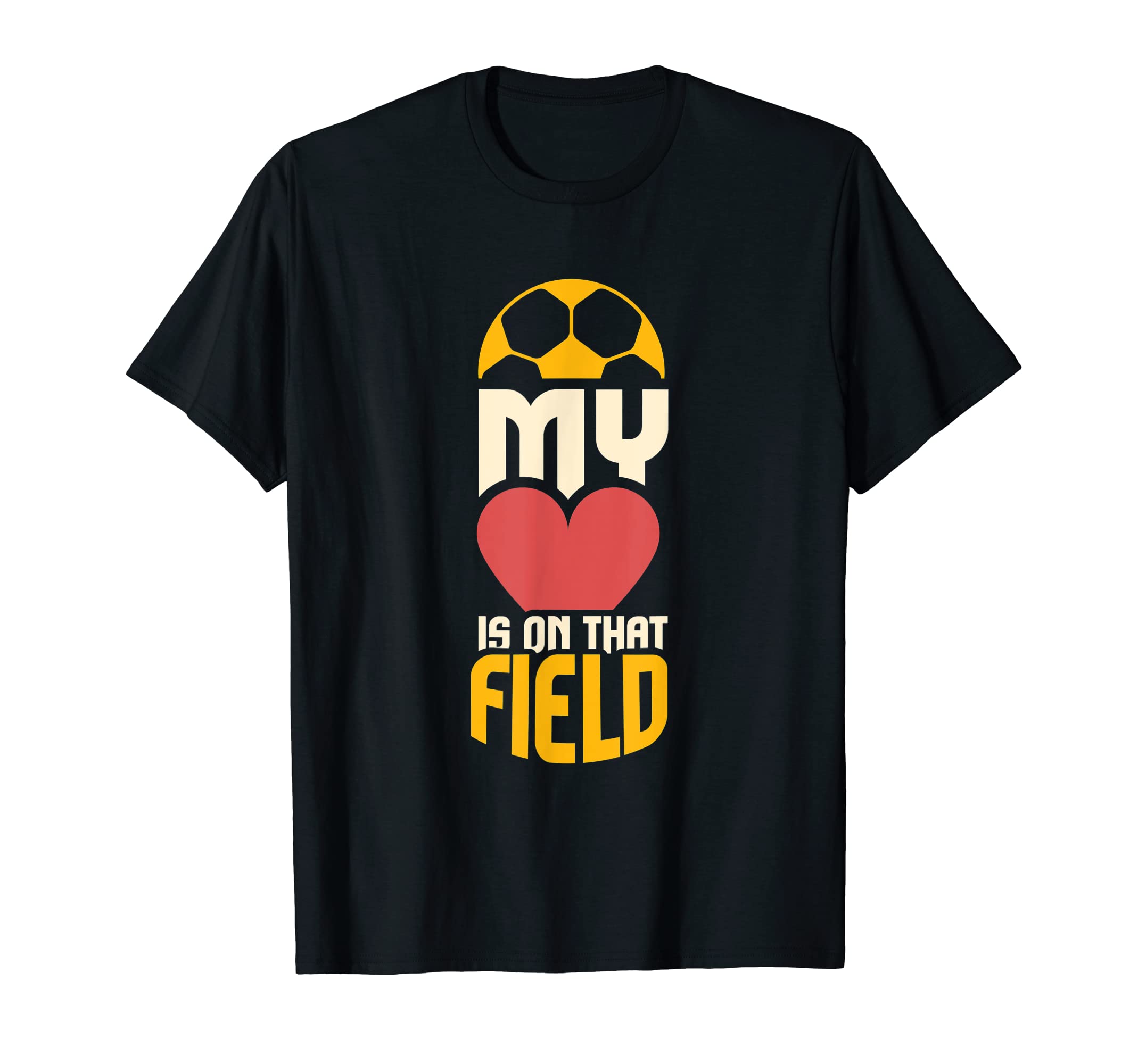 Soccer Player I My Heart Is That Field T-Shirt - Trendy Graphic Men Women - T-Shirt, Sweatshirt, Hoodie