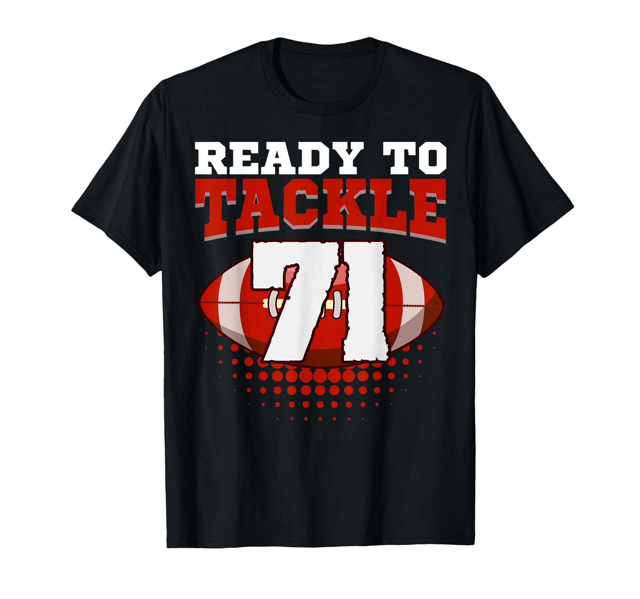 Football 71St Birthday Player T-Shirt - Casual Everyday Wear for Adults - T-Shirt, Sweatshirt, Hoodie