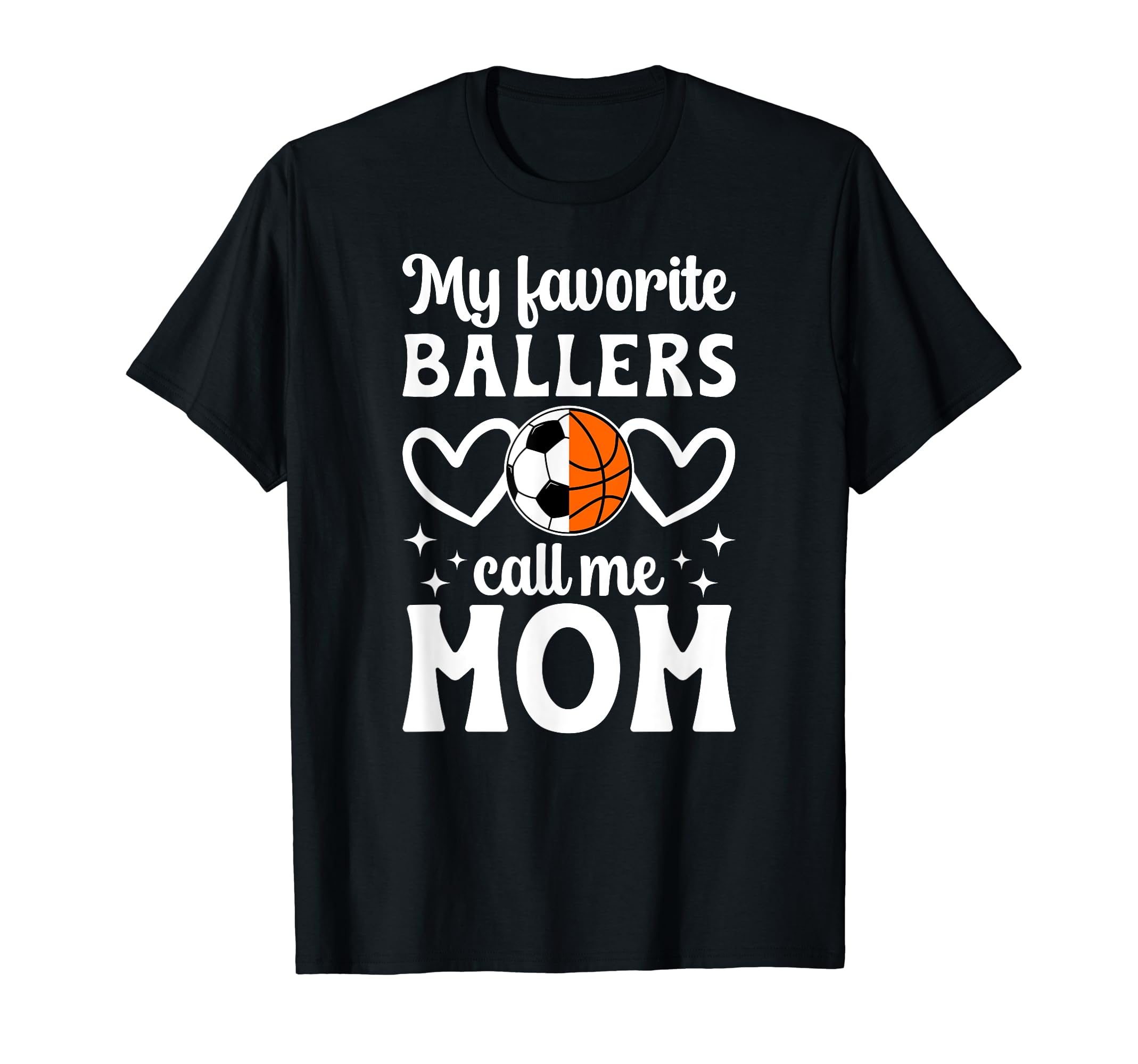 My Favorite Ballers Call Me Mom T-Shirt - Minimalist Print Men Women - T-Shirt, Sweatshirt, Hoodie