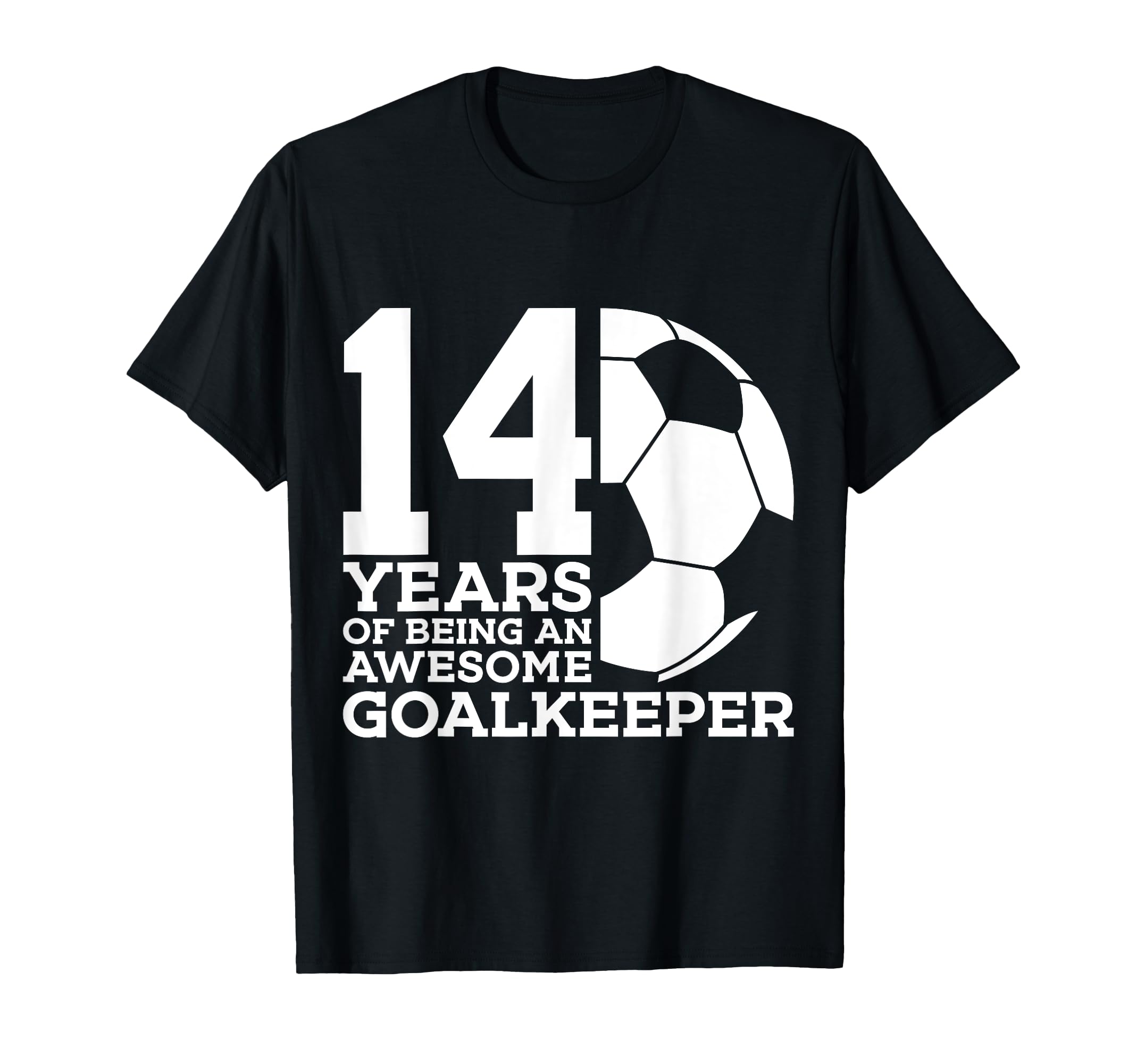 Soccer 14 Years Awesome Soccer T-Shirt - Graphic Print for Adults - T-Shirt, Sweatshirt, Hoodie