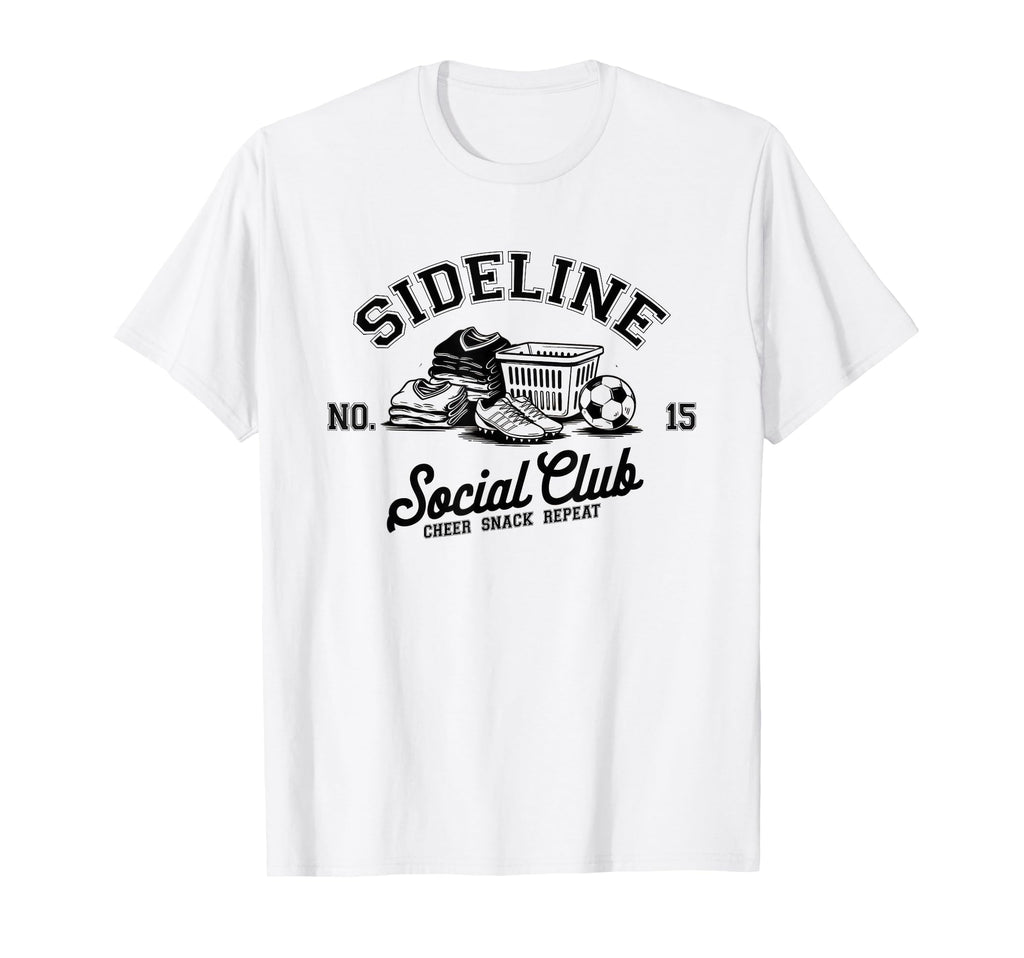 Sideline Social Club Soccer Mom Game T-Shirt - Novelty Apparel for Adults - T-Shirt, Sweatshirt, Hoodie