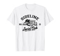 Sideline Social Club Soccer Mom Game T-Shirt - Novelty Apparel for Adults - T-Shirt, Sweatshirt, Hoodie
