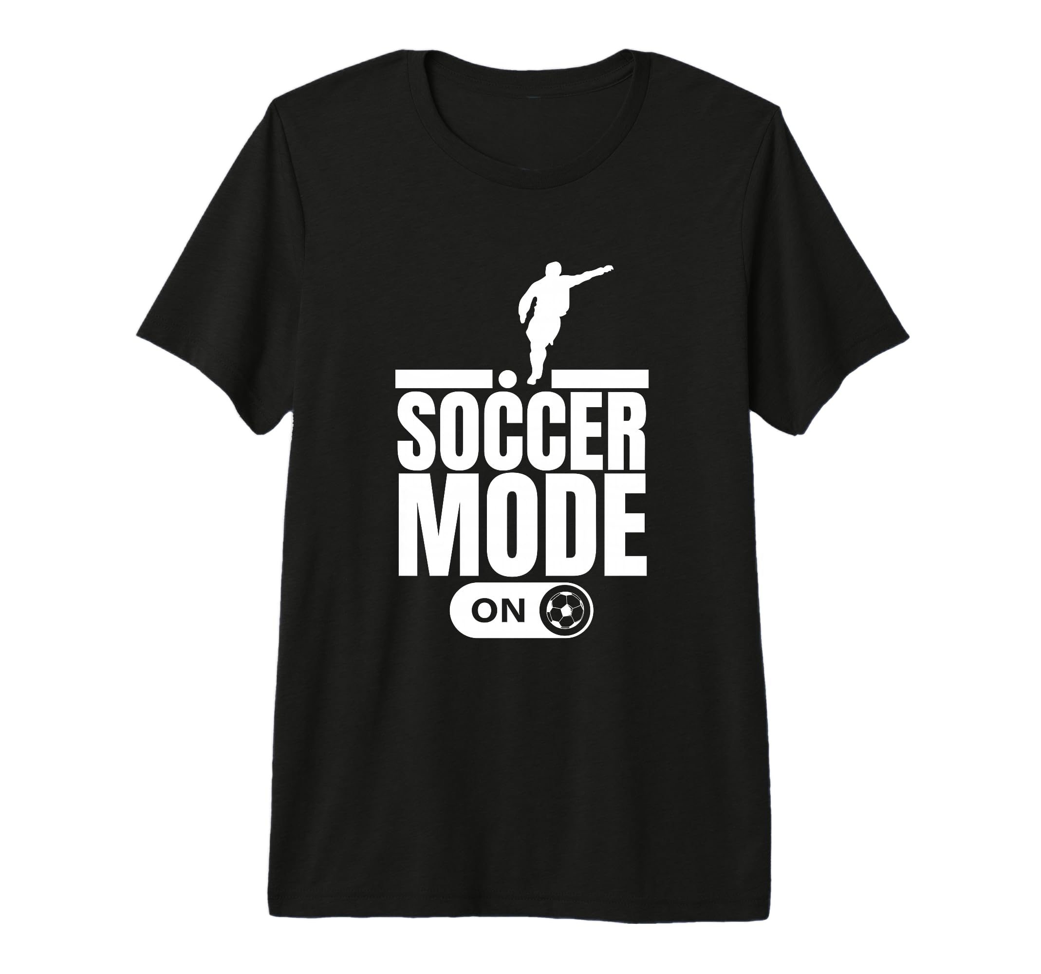Soccer Mode Funny Soccer Player Tri T-Shirt - Casual Everyday Wear Unisex - T-Shirt, Sweatshirt, Hoodie