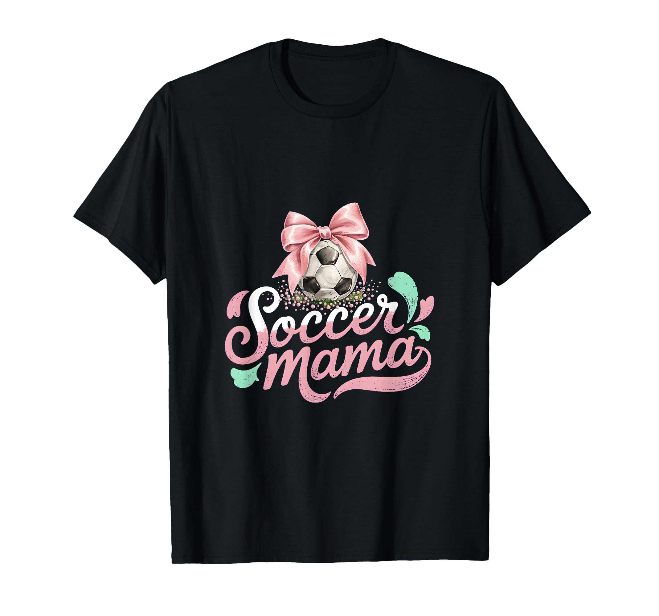 Soccer Mama Coquette Bow Sideline Soccer T-Shirt - Graphic Print Men Women - T-Shirt, Sweatshirt, Hoodie