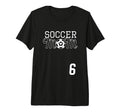 Number 6 Soccer Mom Mothers Day 6 T-Shirt - Minimalist Print Men Women - T-Shirt, Sweatshirt, Hoodie