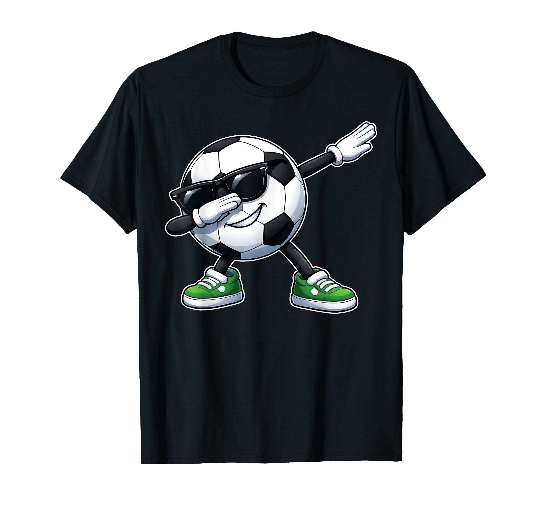Dabbing Soccer Ball Football Funny T-Shirt - Casual Everyday Wear Men Women - T-Shirt, Sweatshirt, Hoodie