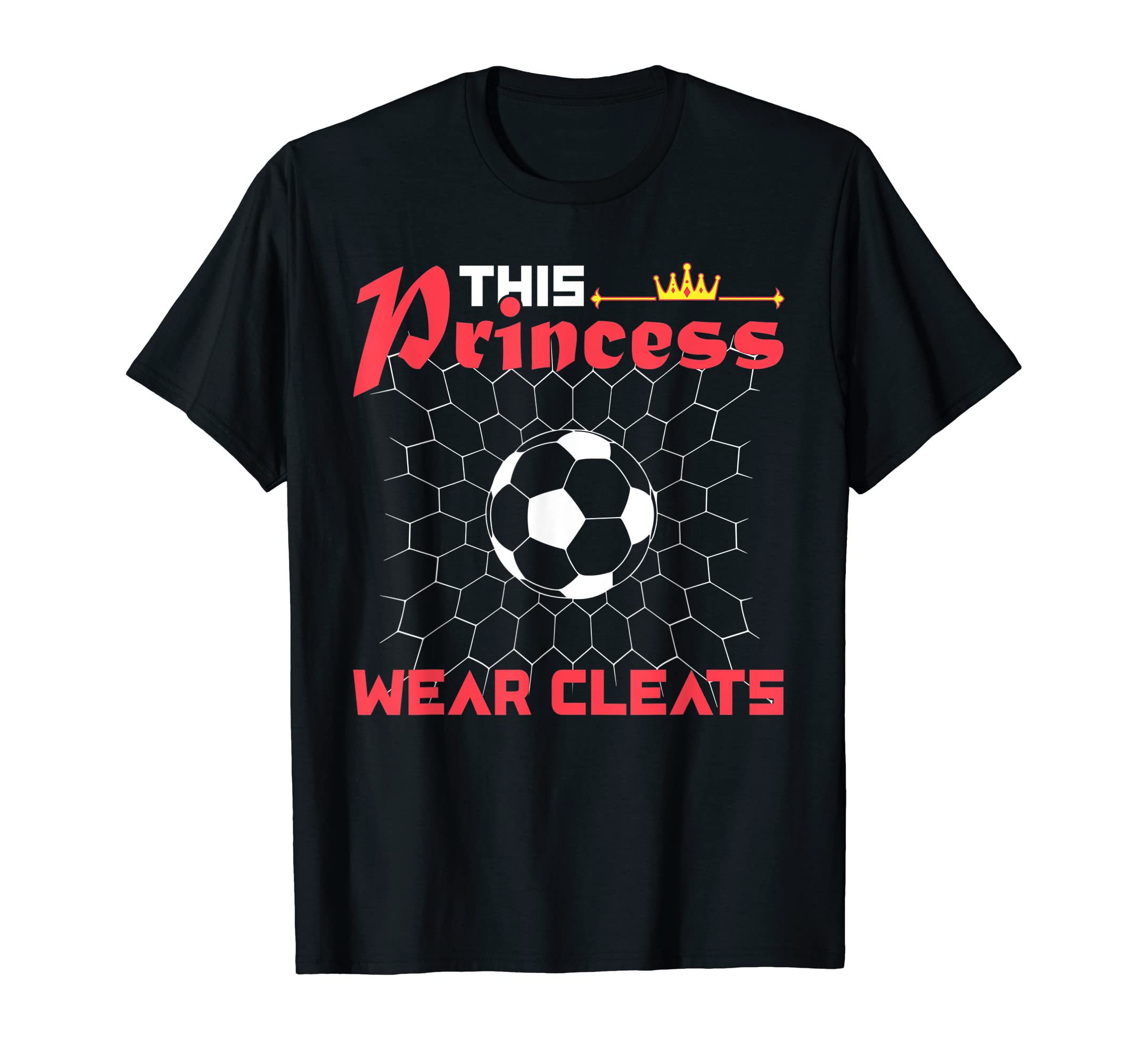 This Princess Wears Cleats Funny Soccer T-Shirt - Minimalist Print Unisex - T-Shirt, Sweatshirt, Hoodie