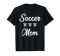 Soccer Mom Soccer Player Sports Moms T-Shirt - Fun Novelty Design Unisex - T-Shirt, Sweatshirt, Hoodie