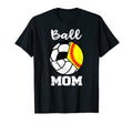 Ball Mom Funny Softball Volleyball T-Shirt - Novelty Apparel for Adults - T-Shirt, Sweatshirt, Hoodie