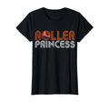 Roller Princess Funny Roller Skating T-Shirt - Novelty Apparel Men Women - T-Shirt, Sweatshirt, Hoodie