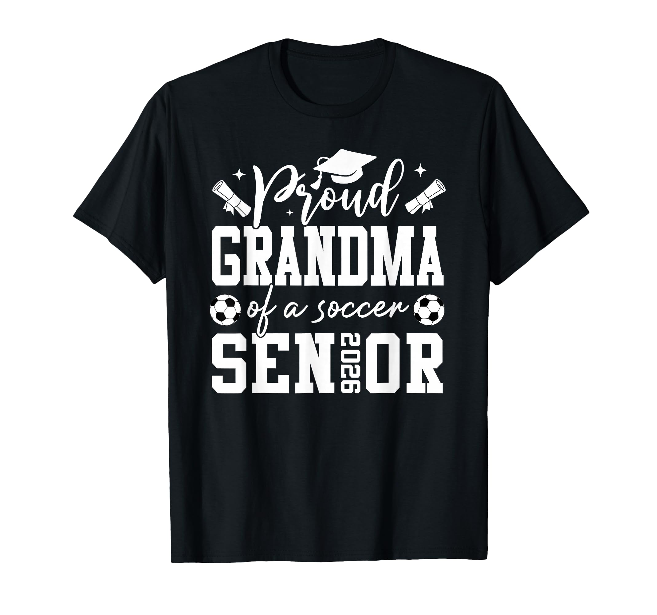 Proud Grandma Soccer 2026 Senior Graduation T-Shirt - Trendy Graphic Unisex - T-Shirt, Sweatshirt, Hoodie