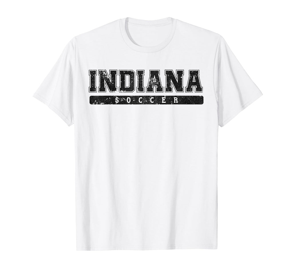Indiana Soccer Tees Tanks Tops Sweatshirt - Casual Everyday Wear Unisex - T-Shirt, Sweatshirt, Hoodie