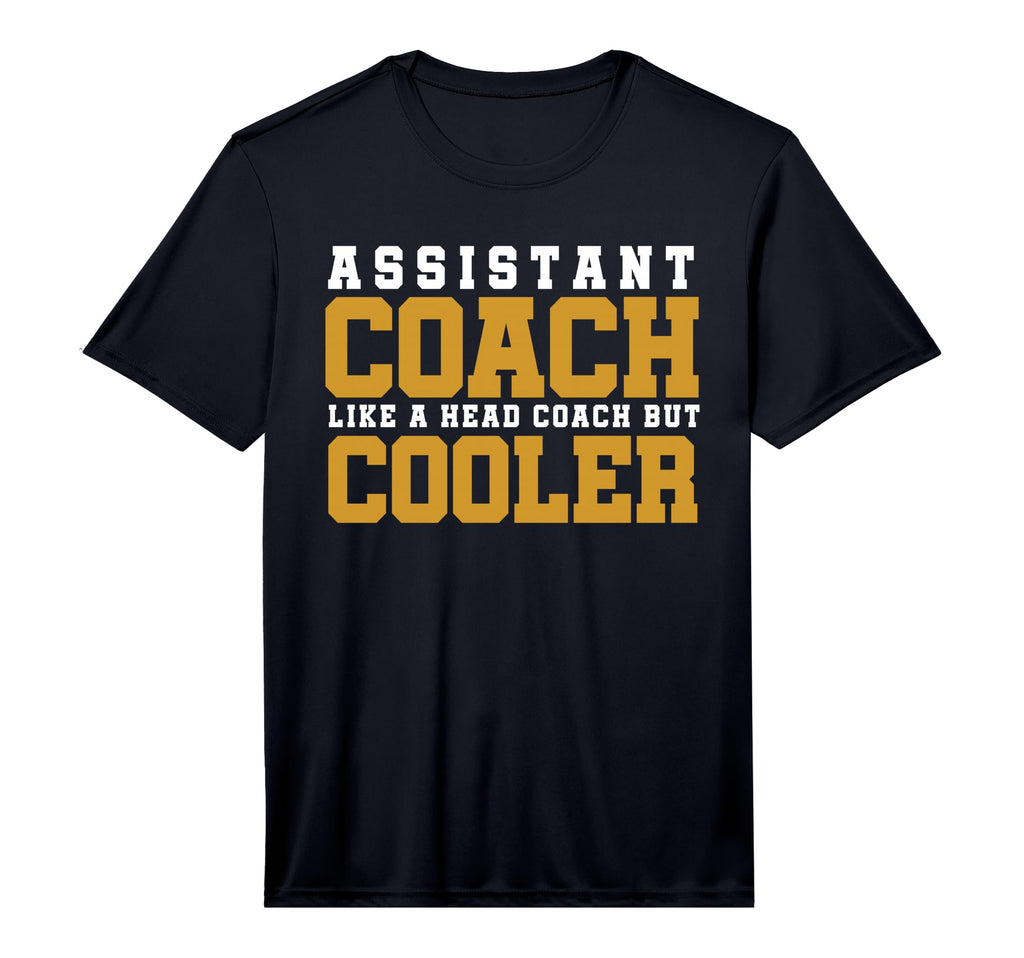 Assistant Coach Like Head Coach But T-Shirt - Aesthetic Graphic Unisex - T-Shirt, Sweatshirt, Hoodie