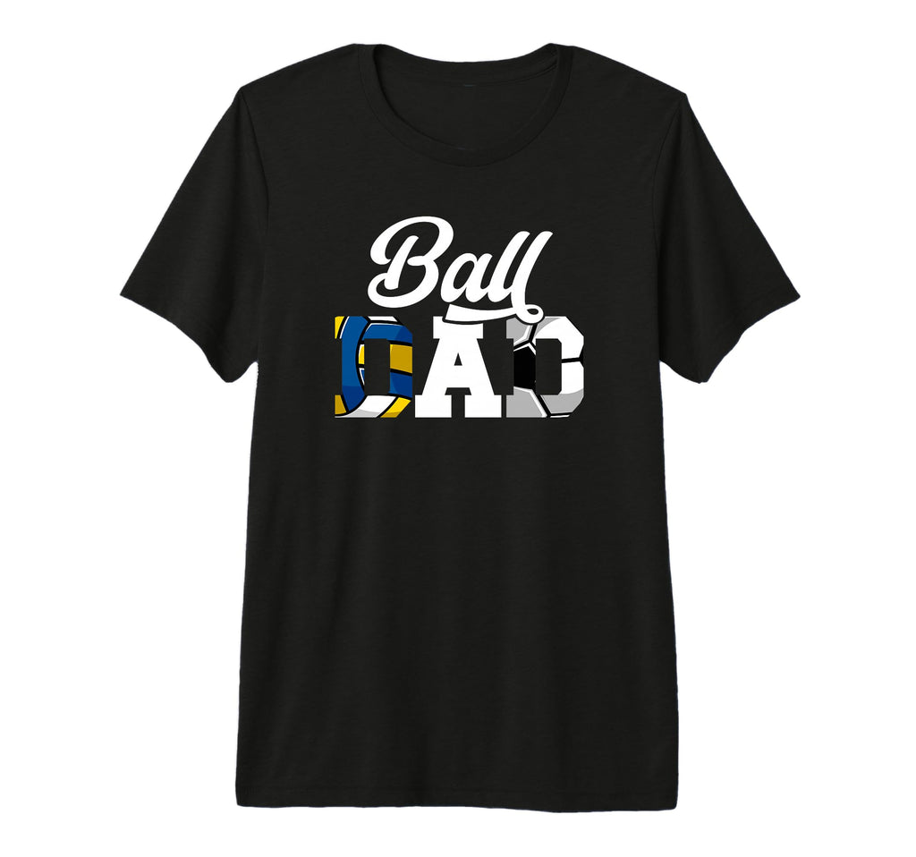 Mens Ball Dad Volleyball Soccer Dad T-Shirt - Trendy Graphic Unisex - T-Shirt, Sweatshirt, Hoodie