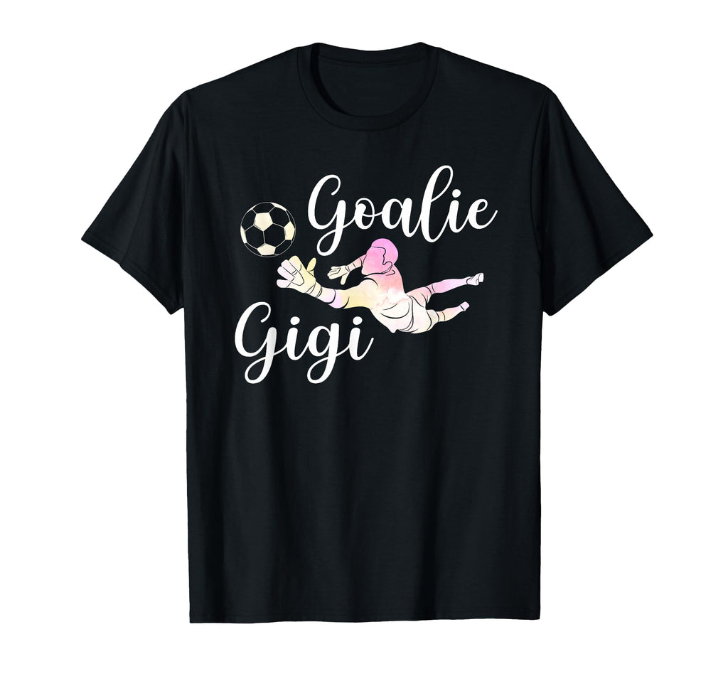 Soccer Goalie Gigi Soccer Keeper Gigi T-Shirt - Aesthetic Graphic Unisex - T-Shirt, Sweatshirt, Hoodie