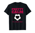 Pretty Calm Soccer Mom T-Shirt - Unique Graphic for Adults - T-Shirt, Sweatshirt, Hoodie